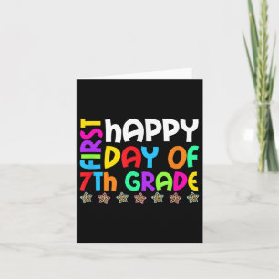 Happy First Day Of 7th Grade Back To School Teache Card