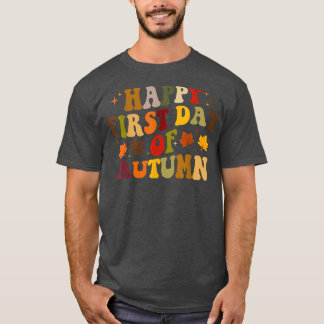Happy First Day Of Autumn, Cute Fall Autumn  T-Shirt