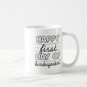 Happy First Day Of Kindergarten Kids Ck To School Coffee Mug