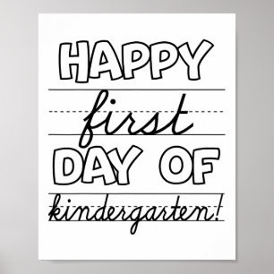 Happy First Day Of Kindergarten Kids Ck To School  Poster