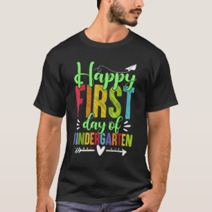 Happy First Day Of Kindergarten  Teacher Student K T-Shirt