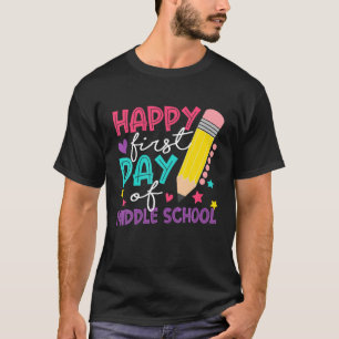Happy First Day Of Middle School Cute Pencil Back T-Shirt