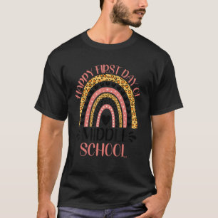 Happy First Day Of Middle School Girls Boys Back T T-Shirt