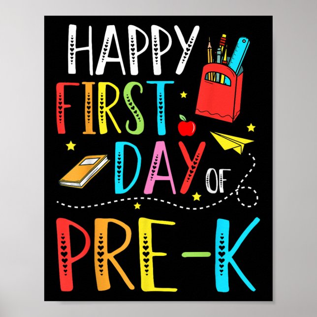Happy First Day Of Pre-k Teacher Student Kids Back Poster (Front)