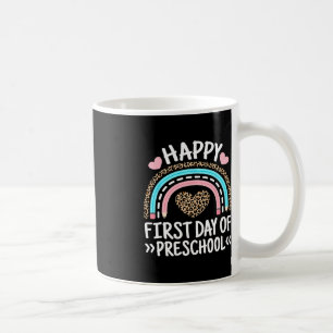 Happy First Day Of Preschool Leopard Rainbow Teach Coffee Mug