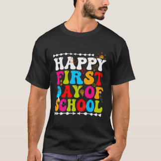 Happy First Day Of School 2023Back To School T-Shirt