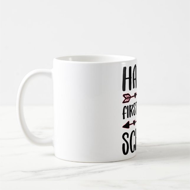 Happy First Day Of School Back To School Coffee Mug (Left)