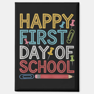 Happy First Day Of School Back To School Magnet