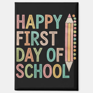 Happy First Day of School Back to School Magnet