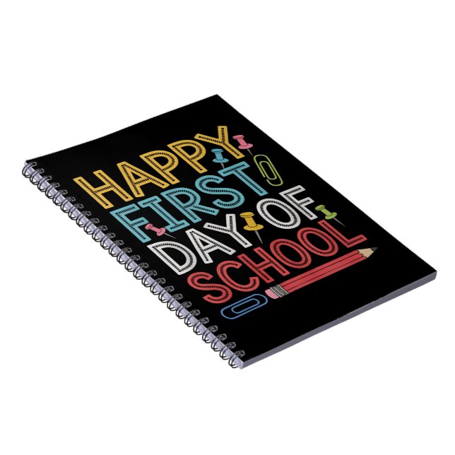 Happy First Day Of School Back To School  Notebook (Right Side)