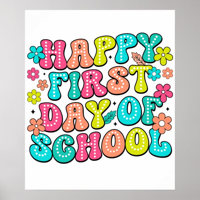 happy first day of school back to school poster (Front)