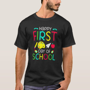 Happy First Day of School Back to School Pre K Tea T-Shirt