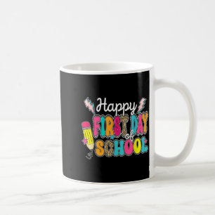 Happy First Day Of School Back To School Students Coffee Mug