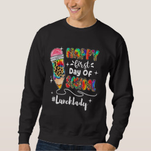Happy First Day of School Back to School Teacher K Sweatshirt