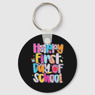 Happy First Day Of School Back To School Teacher S Key Ring