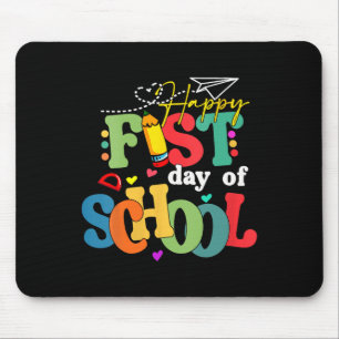 Happy First Day Of School Back To School Teacher S Mouse Pad