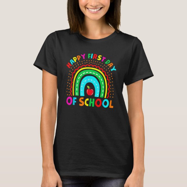 Happy First Day Of School Boho Rainbow Back To Sch T-Shirt (Front)