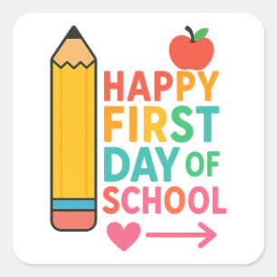 Happy First Day of School Colourful Apple Pencil Square Sticker