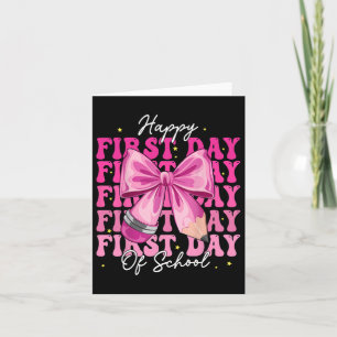 Happy First Day Of School Coquette Bow Girls Back Card