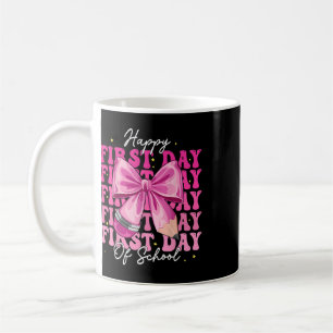 Happy First Day Of School Coquette Bow Girls Back Coffee Mug