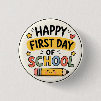 Happy First Day of School Cute Kawaii Pencil 3 Cm Round Badge