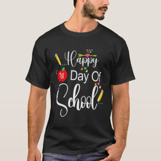 Happy First Day Of School For Boys Girls Kids T-Shirt