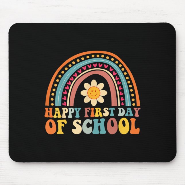 Happy First Day Of School For Teachers Kids Back T Mouse Pad (Front)