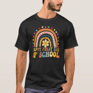 Happy First Day Of School For Teachers Kids Back T T-Shirt