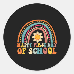 Happy First Day Of School For Teachers Kids Byck T Classic Round Sticker