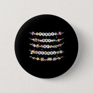 Happy First Day Of School Friendship Bracelets Tea 6 Cm Round Badge