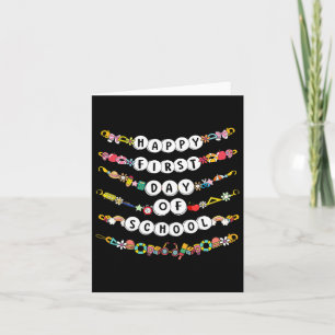 Happy First Day Of School Friendship Bracelets Tea Card