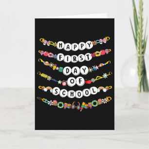 Happy First Day Of School Friendship Bracelets Tea Card
