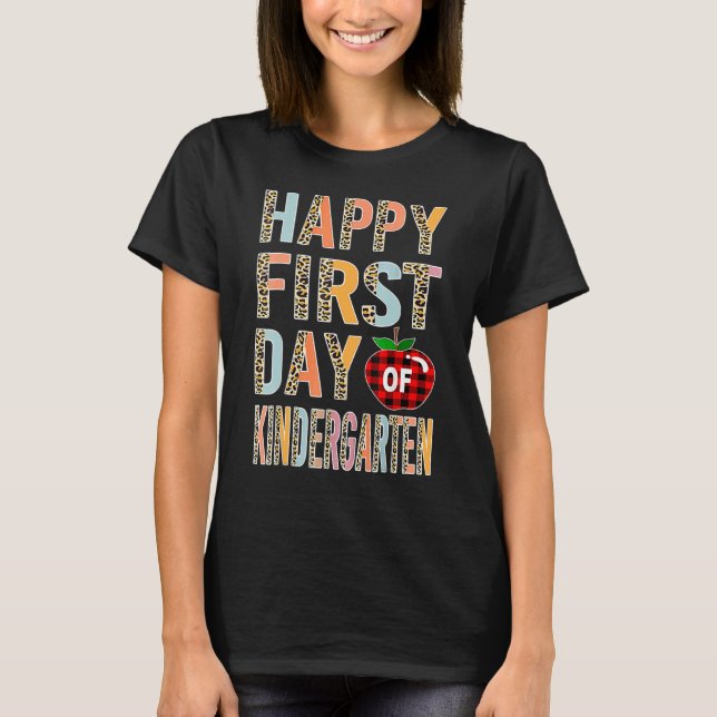 Happy First Day Of School Kindergarten Leopard Buf T-Shirt (Front)