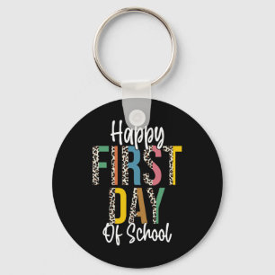 Happy First Day Of School Leopard Back To School T Key Ring