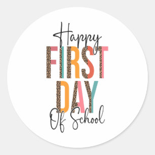 Happy First Day Of School Leopard Ck To School Tea Classic Round Sticker
