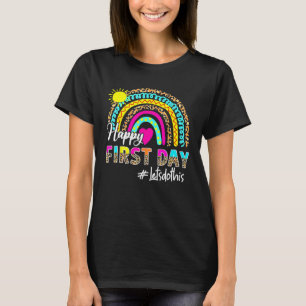 Happy First Day Of School Let s Do This Back To Sc T-Shirt