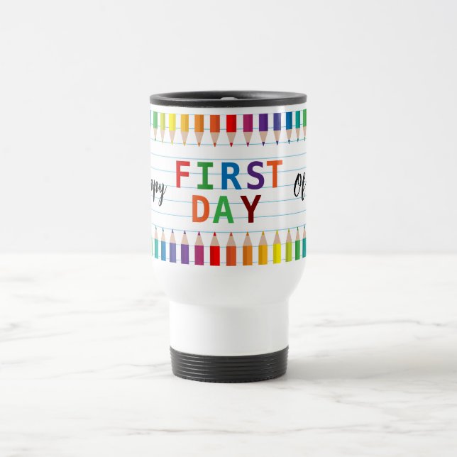 Happy First Day of School Mug – Fun Back to School (Center)