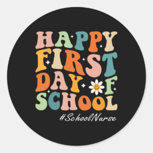 Happy First Day Of School Nurse Groovy Retro Byck Classic Round Sticker