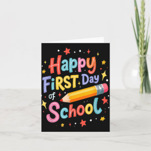Happy First Day Of School Pencil Cute Colourful De Card