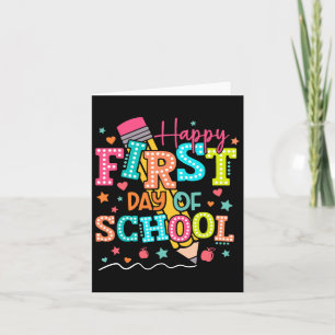 Happy First Day Of School Pencil Teacher Kids Back Card