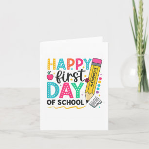 Happy First Day Of School Pencil Teacher Kids Back Card