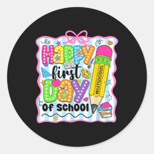 Happy First Day Of School Pencil Teacher Kids Back Classic Round Sticker