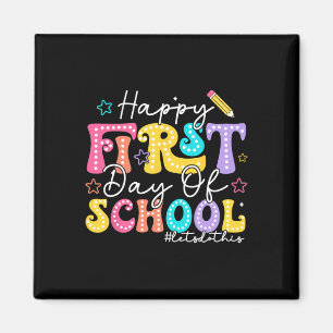 Happy First Day Of School Pencil Teacher Kids Back Magnet