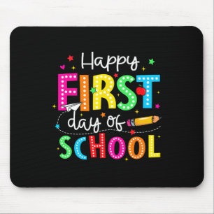 Happy First Day Of School Pencil Teacher Kids Back Mouse Pad