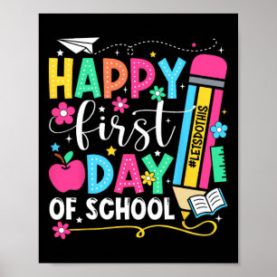 Happy First Day Of School Pencil Teacher Kids Back Poster