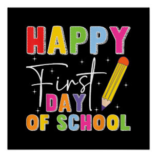 Happy First Day Of School Pencil Teacher Kids Back Poster