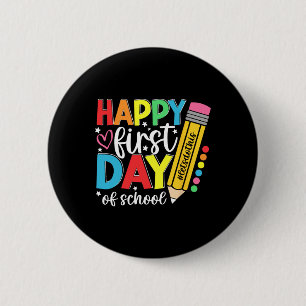 Happy First Day Of School Pencil Teacher Kids Ck T 6 Cm Round Badge