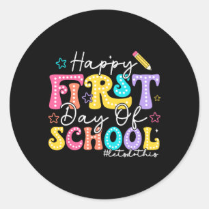 Happy First Day Of School Pencil Teacher Kids Ck T Classic Round Sticker