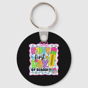 Happy First Day Of School Pencil Teacher Kids Ck T Key Ring