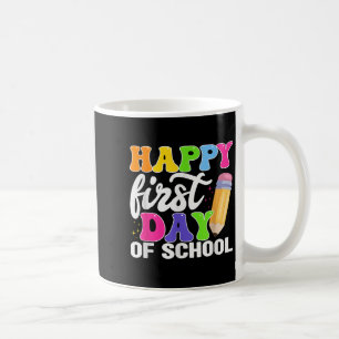 Happy First Day Of School Pencil Teacher Kids Coffee Mug
